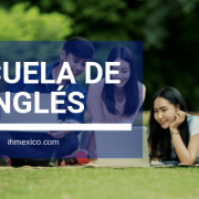ESCUELA DE INGLES - ih México - cursos de ingles para ielts tkt cam celta delta