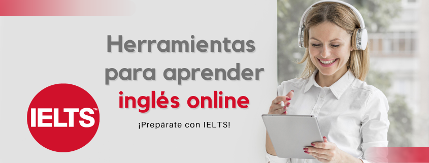 Herramientas para aprender ingles online IELTS