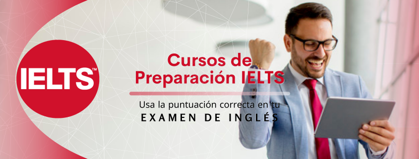 Cursos de preparación IELTS_ Aprende a usar la puntuación correcta en tu examen de inglés