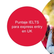 IELTS para express entry certificación de inglés para estudiantes Certificación de inglés para estudiantes en México 03  180x180